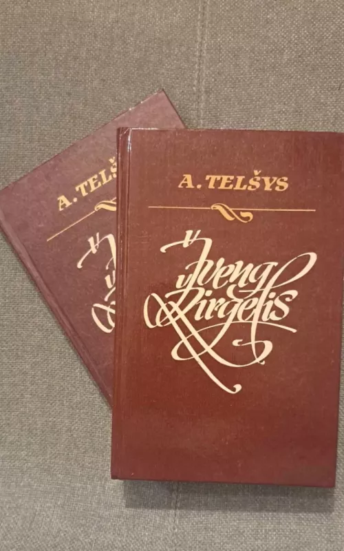 Žveng žirgelis (2 dalys) - A. Telšys, knyga