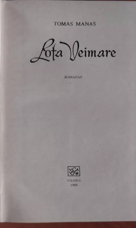 Lota Veimare - Thomas Mann, knyga 5
