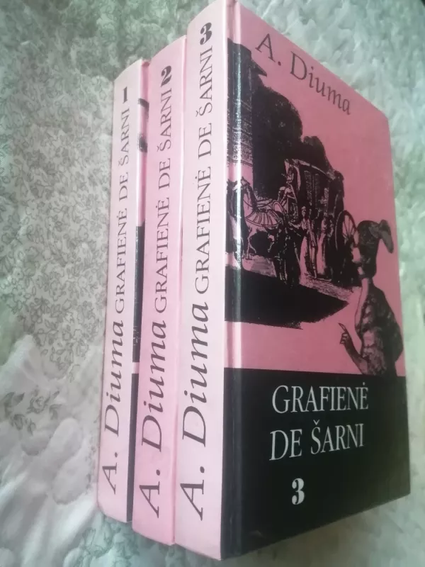 Grafienė de Šarni (3 dalys) - Aleksandras Diuma, knyga 3