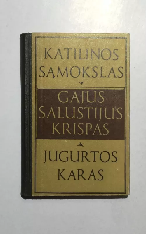 Katilinos sąmokslas. Jugurtos karas - Autorių Kolektyvas, knyga