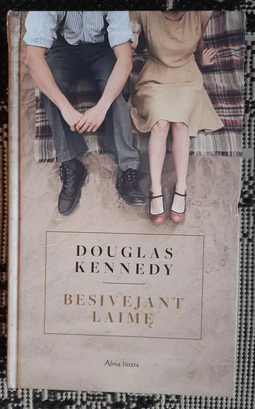 Besivejant laimę - Douglas Kennedy, knyga