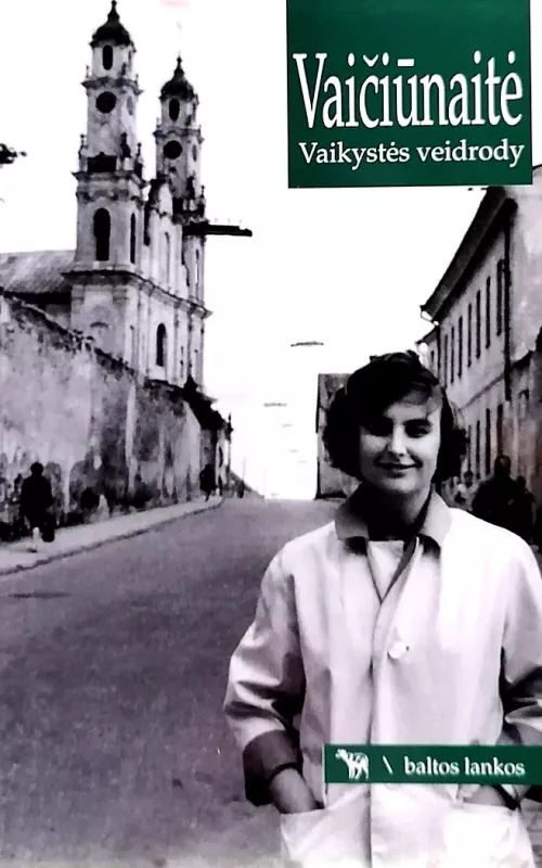 Vaikystės veidrody - Judita Vaičiūnaitė, knyga