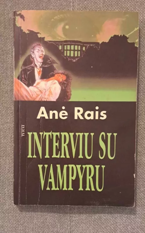 Interviu su vampyru - Anė Rais, knyga