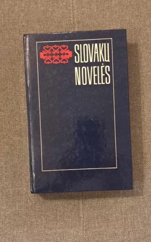 Slovakų novelės - Autorių Kolektyvas, knyga