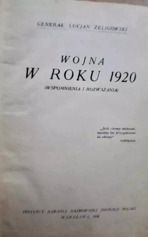 Wojna w roku 1920 . Wspomnienia i rozwazania - Lucian Zeligowski, knyga 2