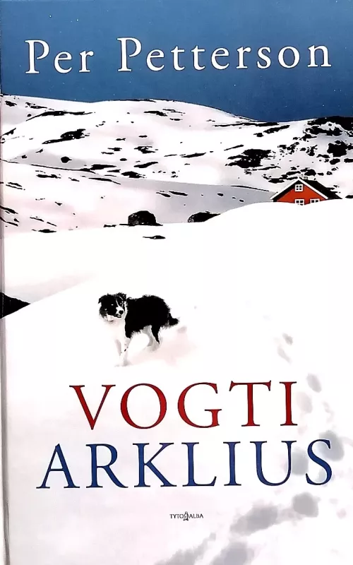 Vogti arklius - Per Petterson, knyga