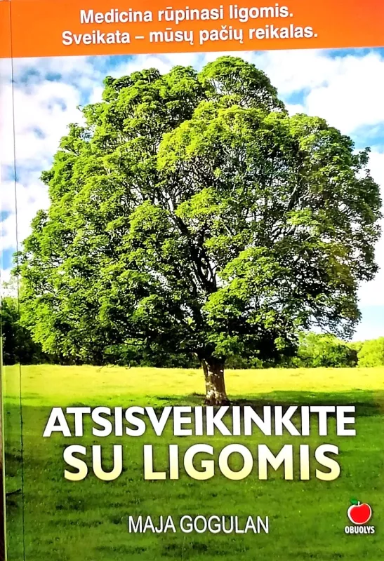 Atsisveikinkite su ligomis - Maja Gogulan, knyga