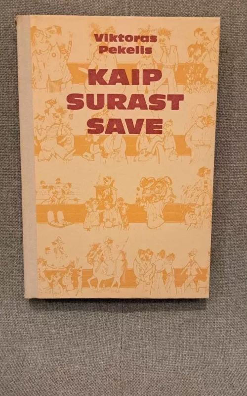 Kaip surast save? - Viktoras Pekelis, knyga
