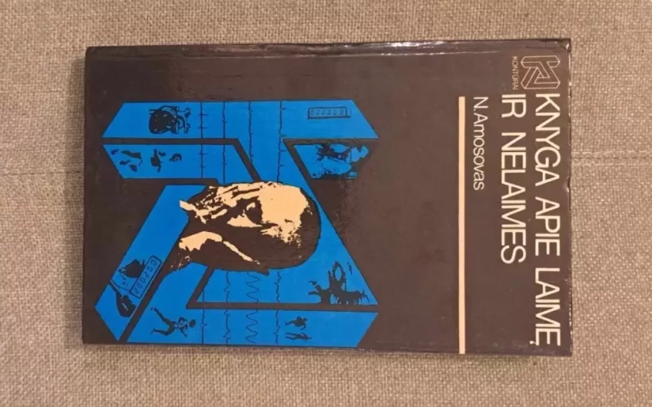 Knyga apie laimę ir nelaimes - N. Amosovas, knyga 3