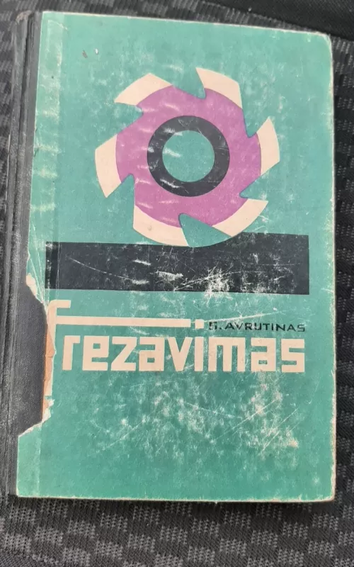 FREZAVIMAS - S. AVRUTINAS, knyga 2