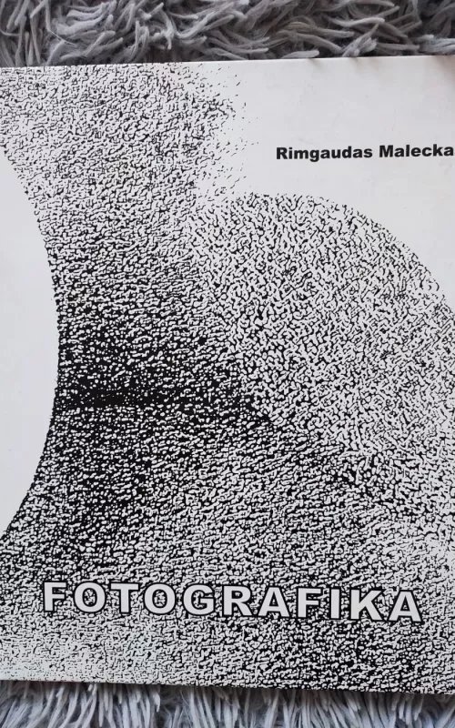 Fotografika - Rimgaudas Maleckas, knyga