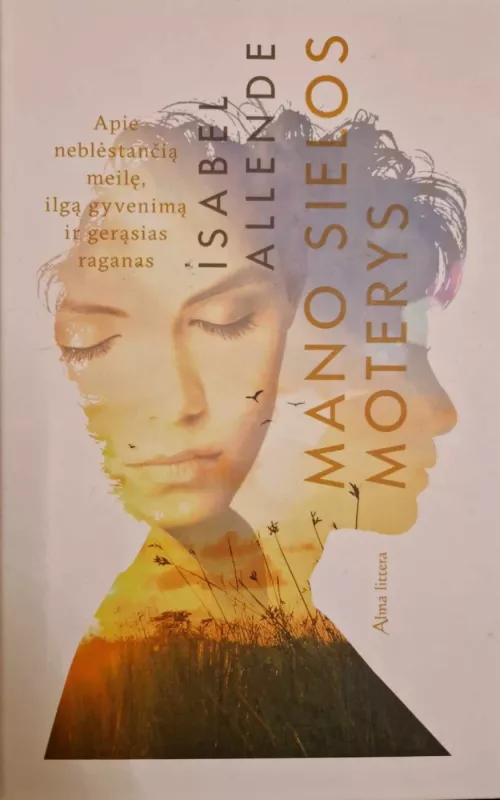 mano sielos moterys - Isabel Allende, knyga