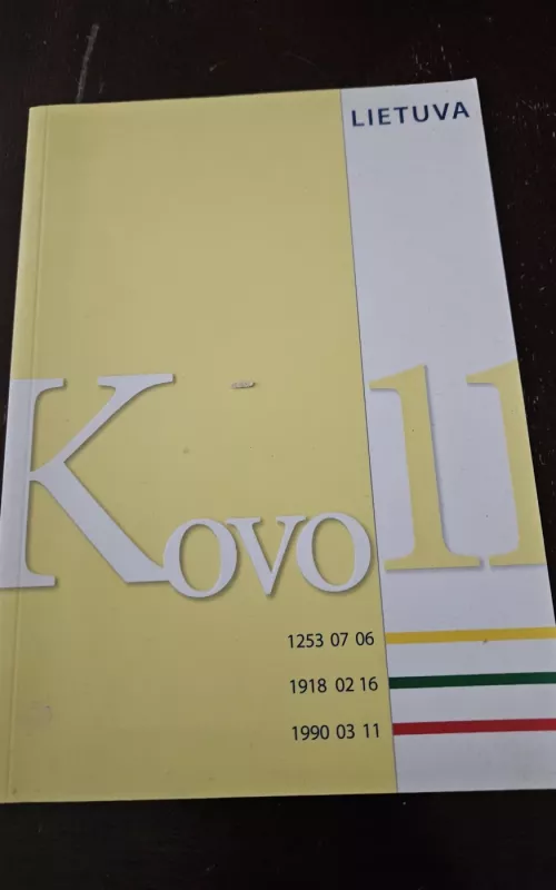Kovo 11 Lietuvos valstybingumo raidoje - S. Kašauskas, knyga