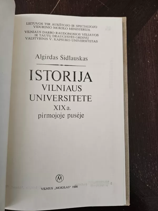 Istorija Vilniaus universitete XIX a. pirmojoje pusėje - Algirdas Šidlauskas, knyga 3