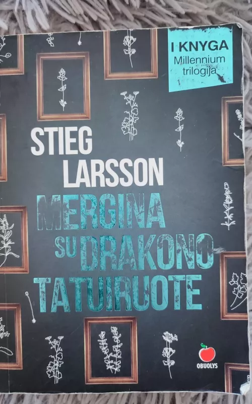 Mergina su drakono tatuiruote - Stieg Larsson, knyga