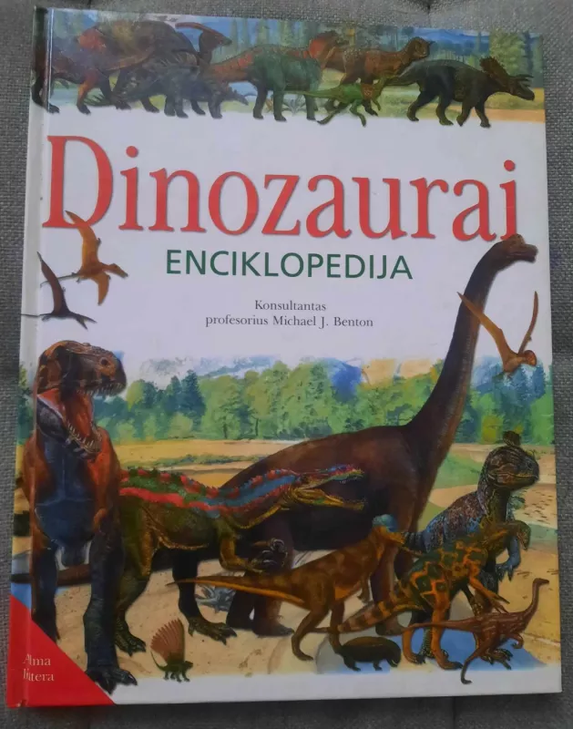 Dinozaurai. Enciklopedija - Michael J. Benton, knyga 3