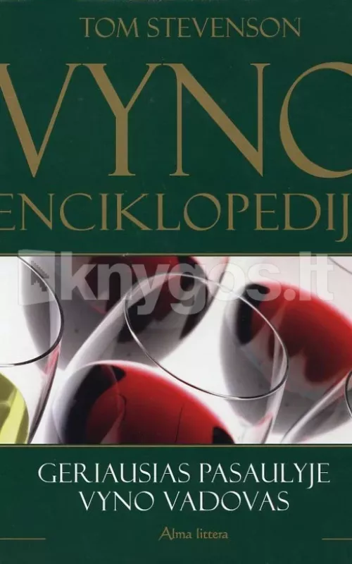 Vyno enciklopedija - Tom Stevenson, knyga