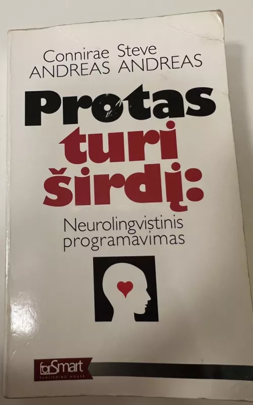 Protas turi širdį - Connirae ir Steve Andreas, knyga 2