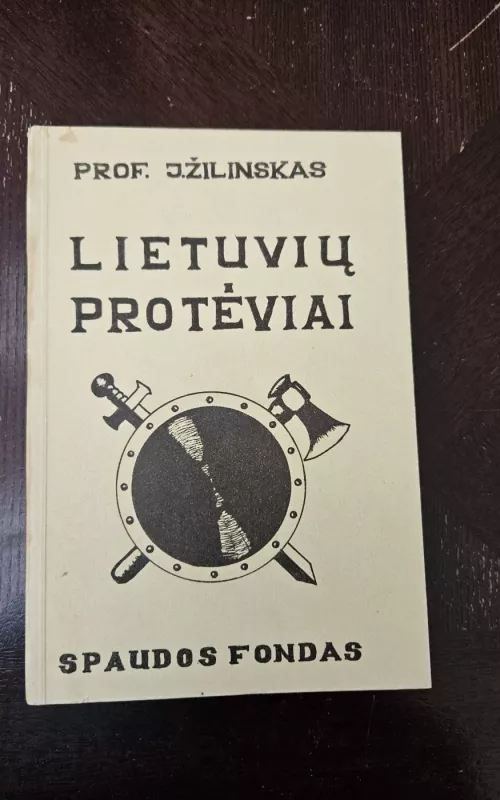 Lietuvių protėviai - Jurgis Žilinskas, knyga 2