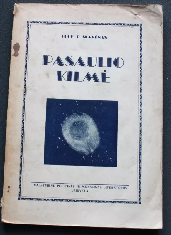 Pasaulio kilmė - P. Slavėnas, knyga 4