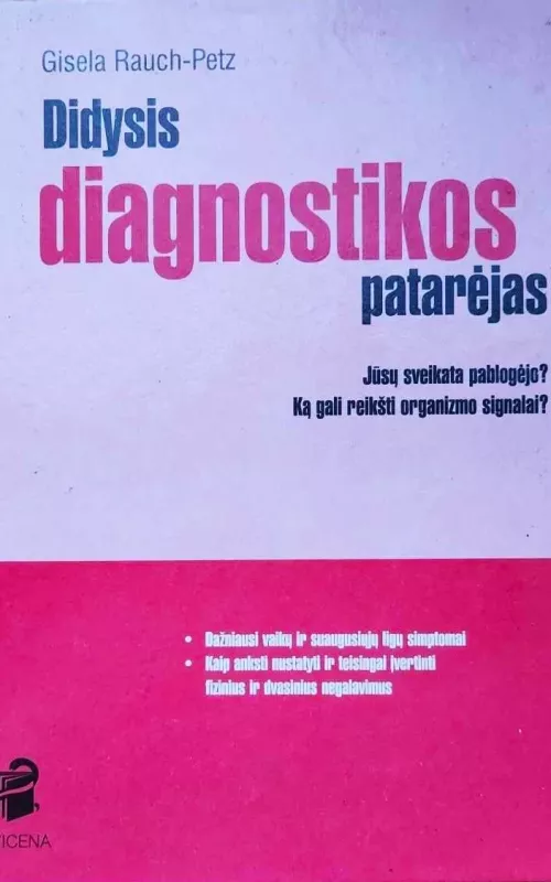 Didysis diagnostikos patarėjas - Autorių Kolektyvas, knyga