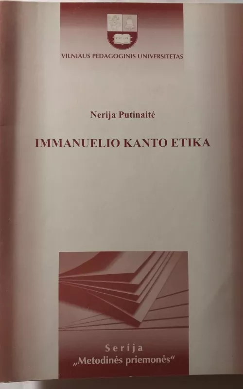 Immanuelio Kanto etika - Nerija Putinaitė, knyga