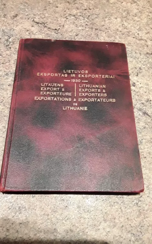 Lietuvos eksportas ir eksporteriai 1930 - D. Gruodis, knyga 2