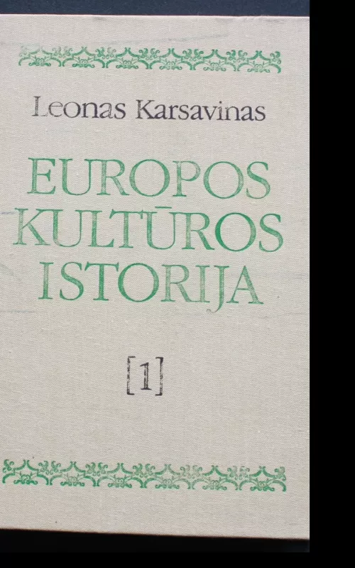 Europos kultūros istorija (1 dalis) - Leonas Karsavinas, knyga