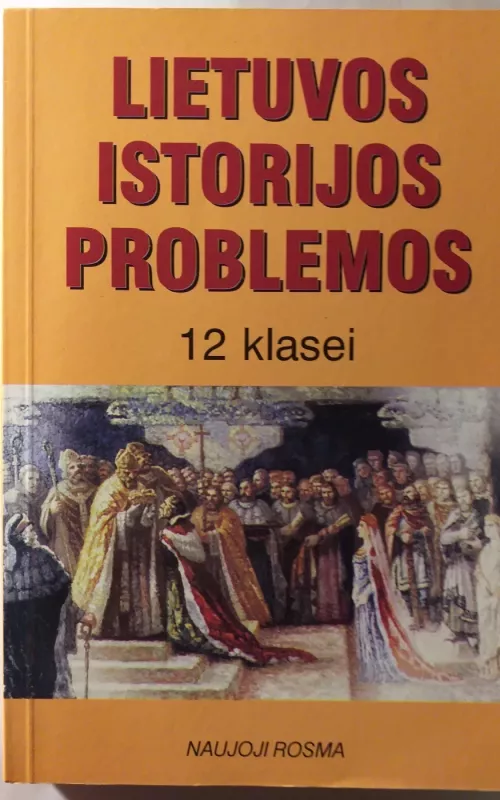 Lietuvos istorijos problemos 12 klasei - Viktoras Marengolcas, knyga