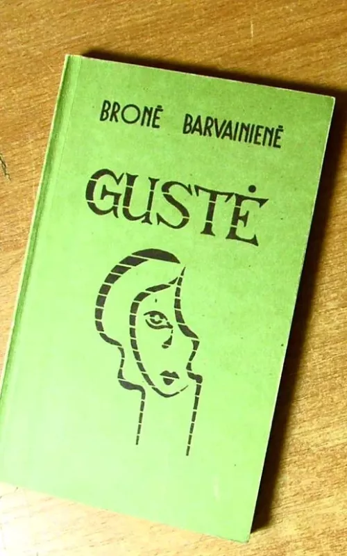 Gustė - Bronė Barvainienė, knyga
