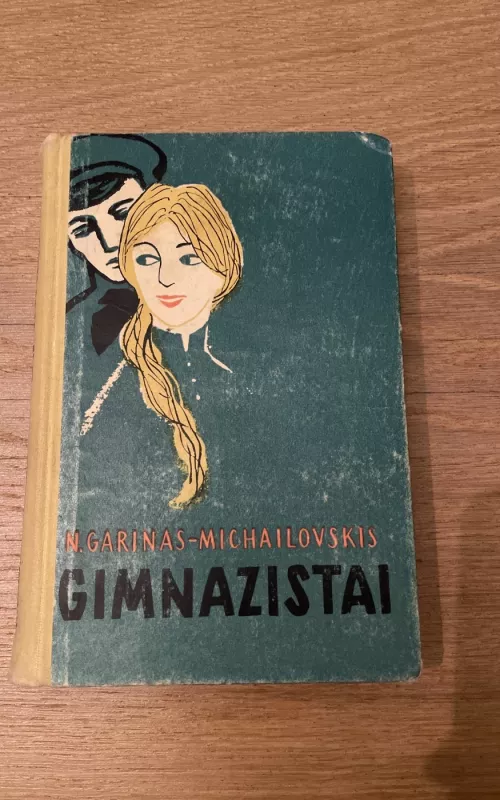 Gimnazistai - N. Garinas-Michailovskis, knyga