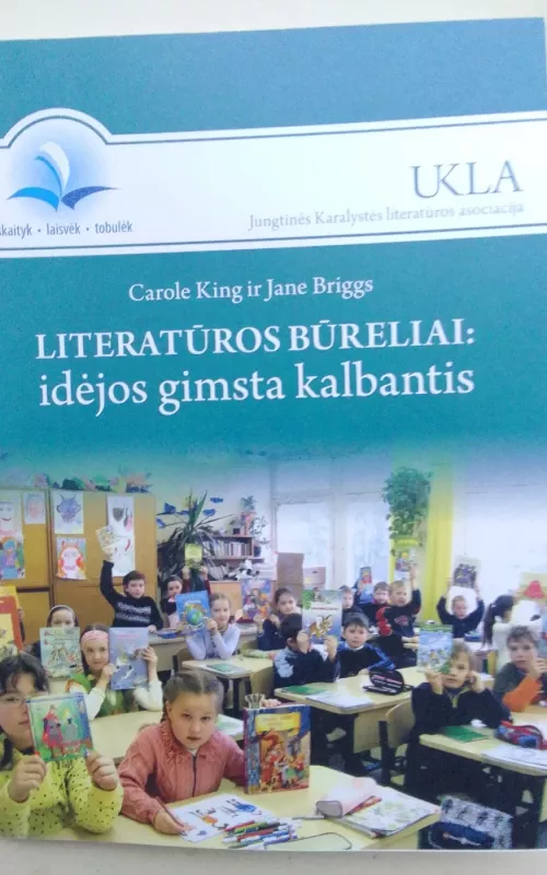 Literatūros būreliai: idėjos gimsta kalbantis - C. King, J.  Briggs, knyga 2