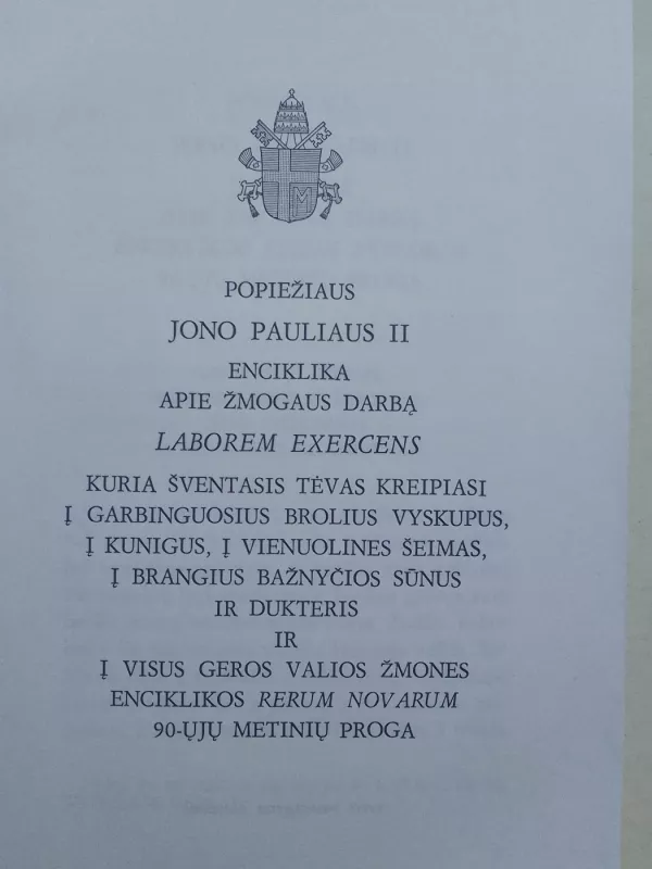 Popiežiaus Jono Pauliaus II enciklika apie žmogaus darbą - Autorių Kolektyvas, knyga 3