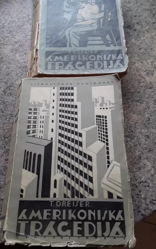 Amerikoniška tragedija - Theodore Dreiser, knyga 2
