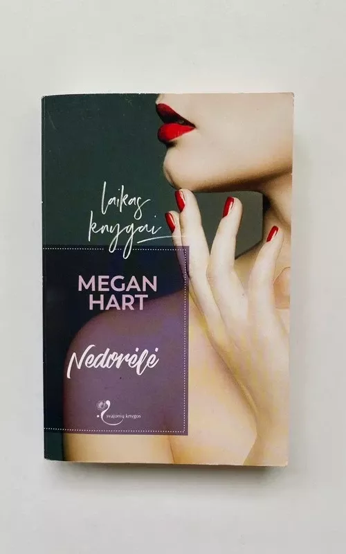 Nedorėlė - Megan Hart, knyga