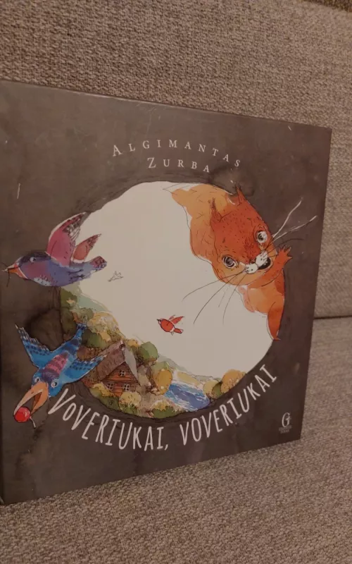 Voveriukai, voveriukai - Algimantas Zurba, knyga