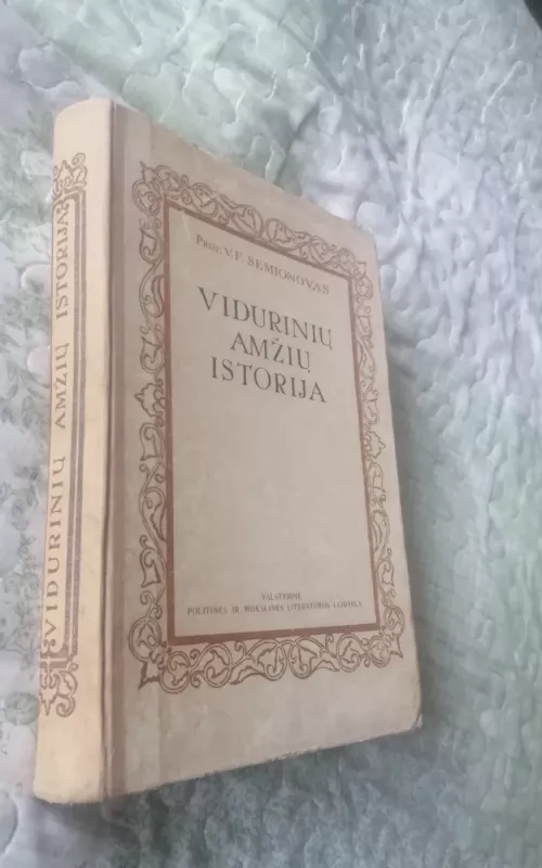Vidurinių Amžių Istorija - V.F. Semionovas, knyga 2
