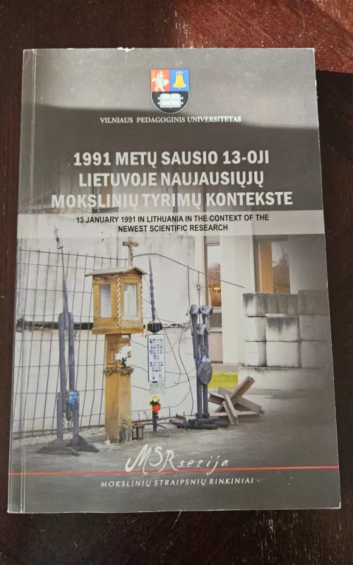 1991 metų Sausio 13-oji Lietuvoje naujausiųjų mokslinių tyrimų kontekste - A. Gaižutis, knyga 2