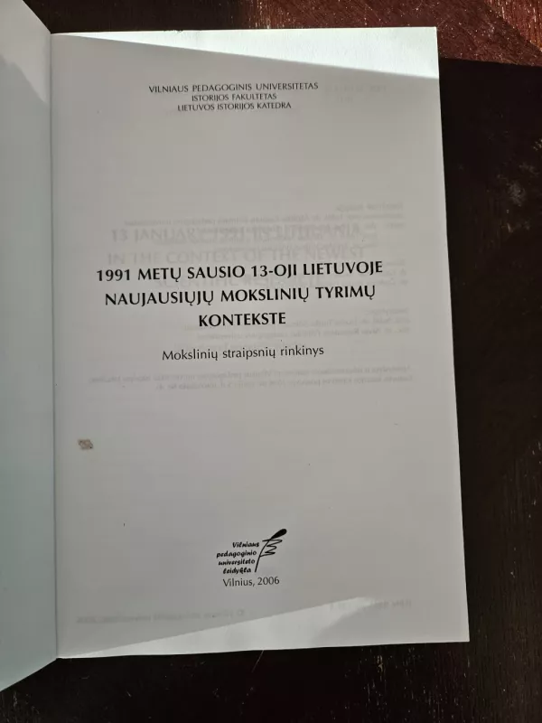 1991 metų Sausio 13-oji Lietuvoje naujausiųjų mokslinių tyrimų kontekste - A. Gaižutis, knyga 3