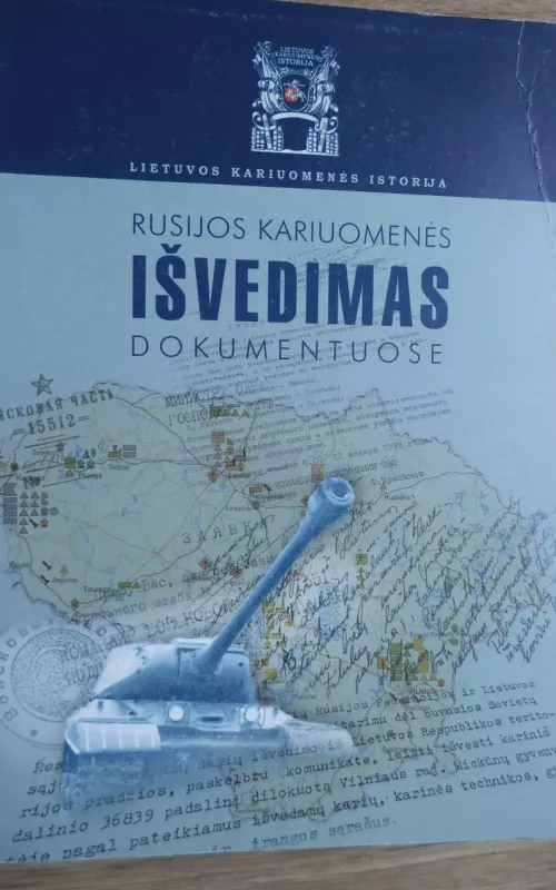 Rusijos kariuomenės išvedimas dokumentuose - Autorių Kolektyvas, knyga 2