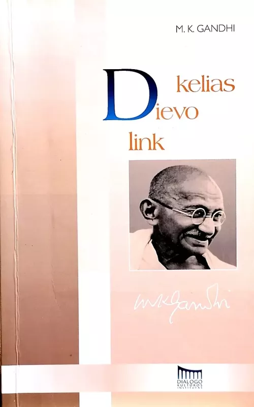 Kelias Dievo link - Mohandas K. Gandhi, knyga