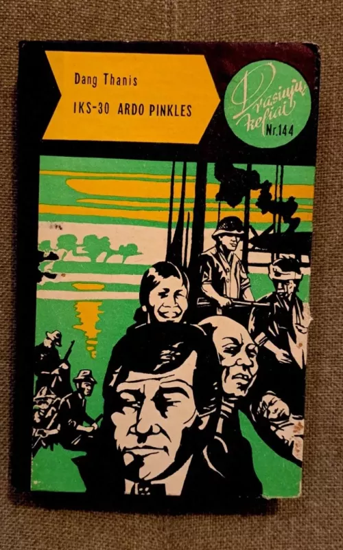 Iks-30 ardo pinkles - Dang Thanis, knyga