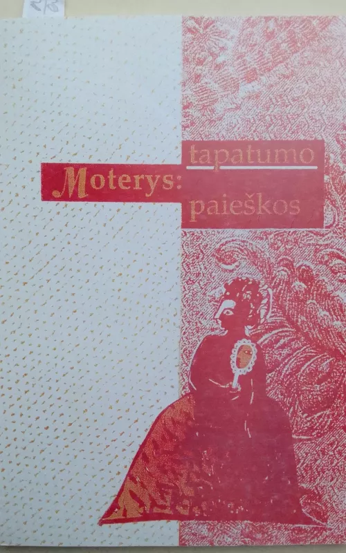 Moterys: tapatumo paieškos - Autorių Kolektyvas, knyga 2