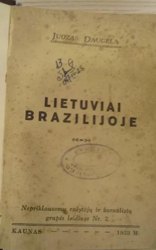 Lietuviai Brazilijoje - Juozas Daugėla, knyga