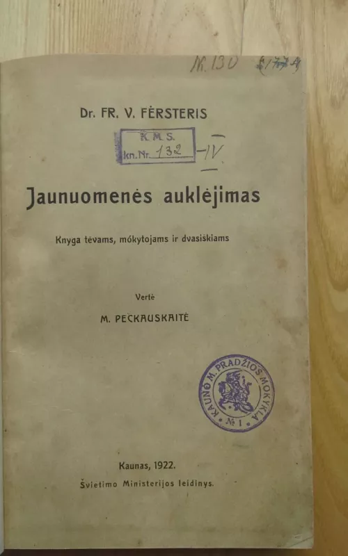 Jaunuomenės auklėjimas (1922 m) - Dr. Fr. V. Fersteris, knyga