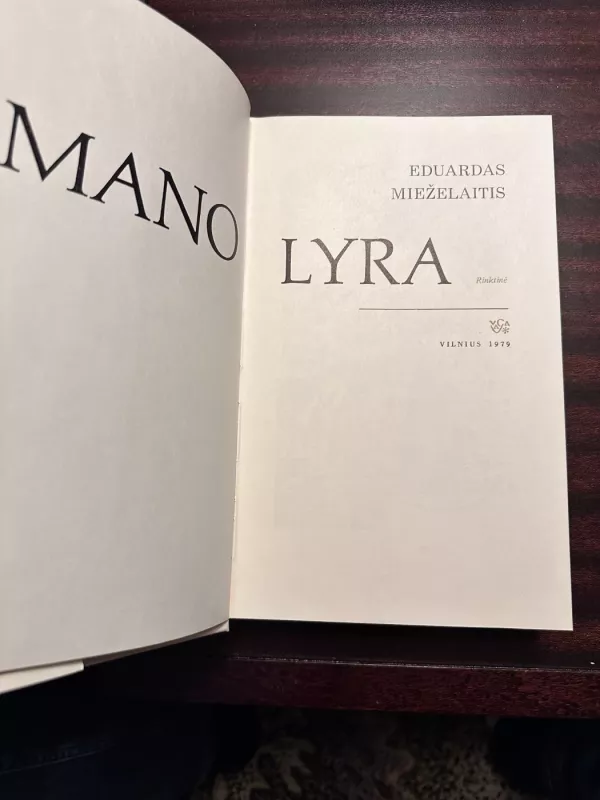 Mano lyra - Eduardas Mieželaitis, knyga 4
