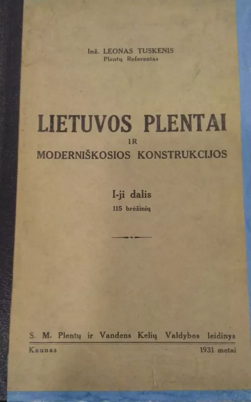 Lietuvos plentai ir moderniškosios konstrukcijos - L. Tuskenis, knyga