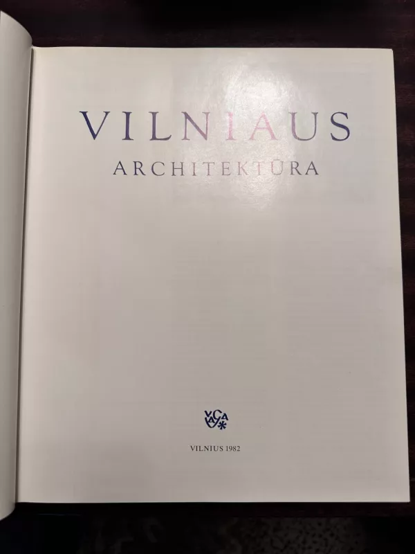 Vilniaus architektūra - Autorių Kolektyvas, knyga 4