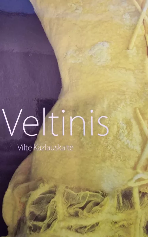 Veltinis - Viltė Kazlauskaitė, knyga