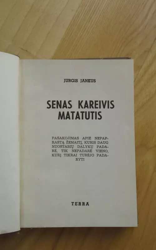 Senas kareivis Matatutis - Jurgis Jankus, knyga